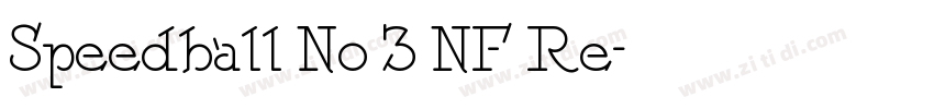 Speedball No 3 NF Re字体转换